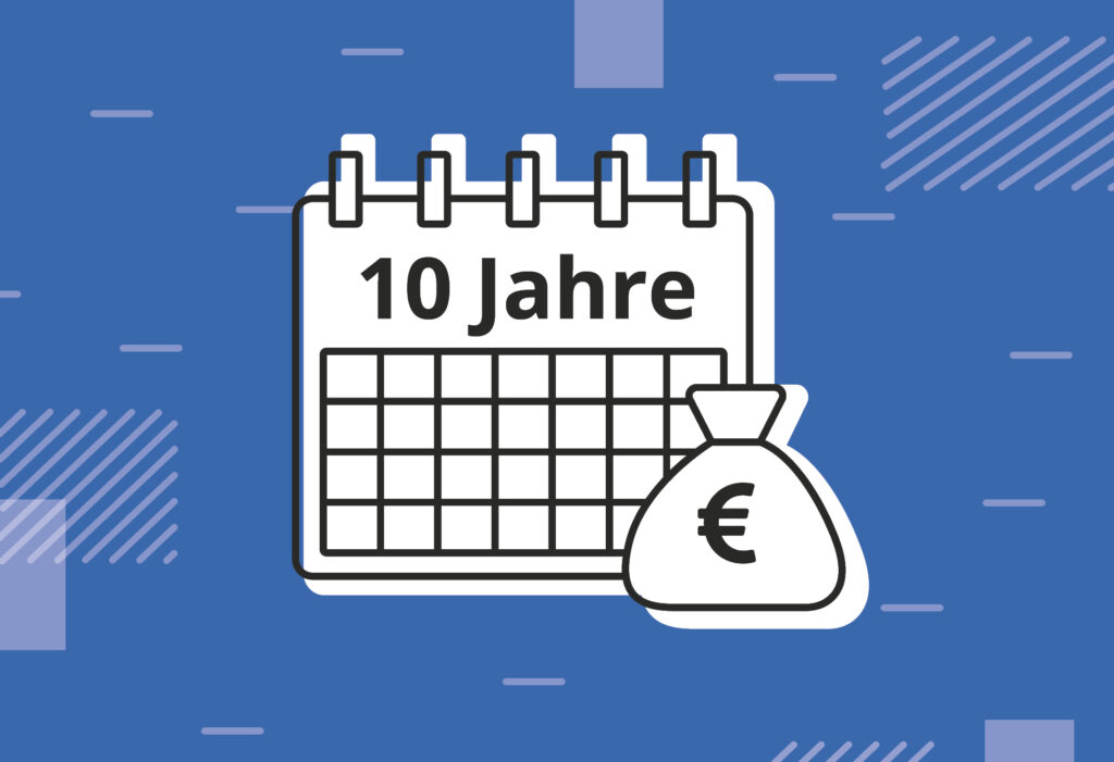 Geld für 10 Jahre anlegen